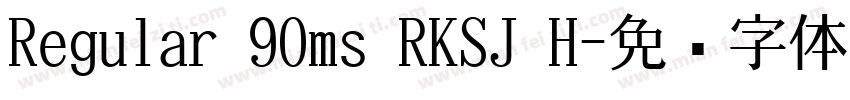 Regular 90ms RKSJ H字体转换